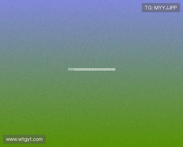 NBA无插件直播蜘蛛直播平台高清赛事在线观看与实时比分全攻略